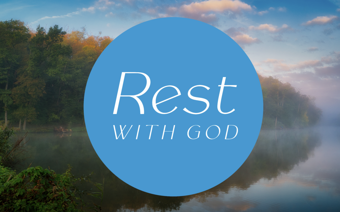 Rest With God Resources
