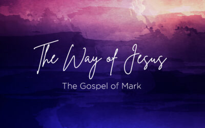 The Way of Jesus – Mark Resources