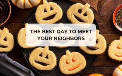 The Best Day to Meet Your Neighbors